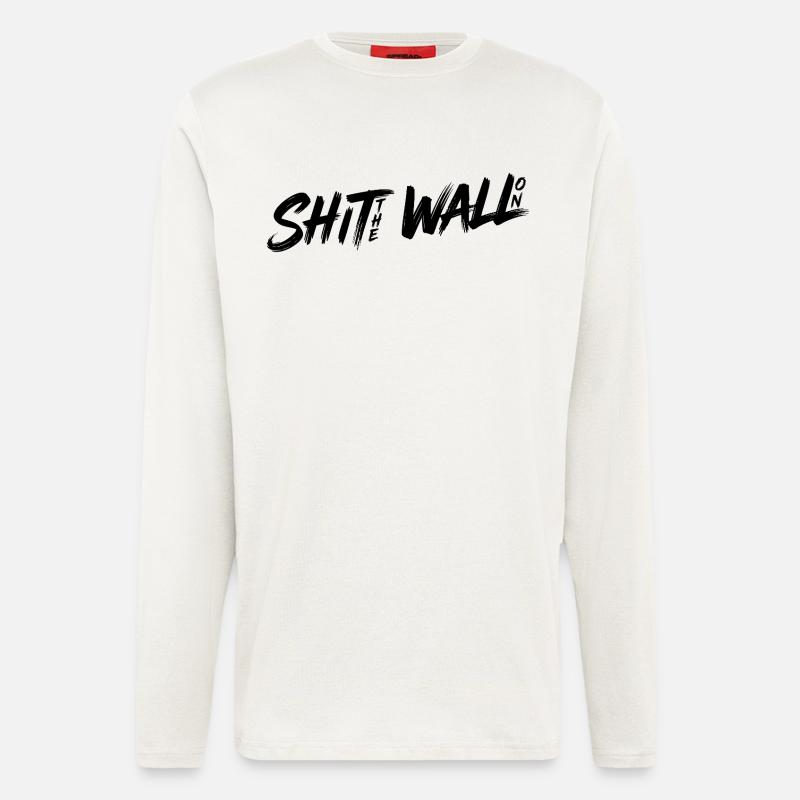 Shit the wall on - Langarmshirt - made by SPREAD  - OFF WHITE
