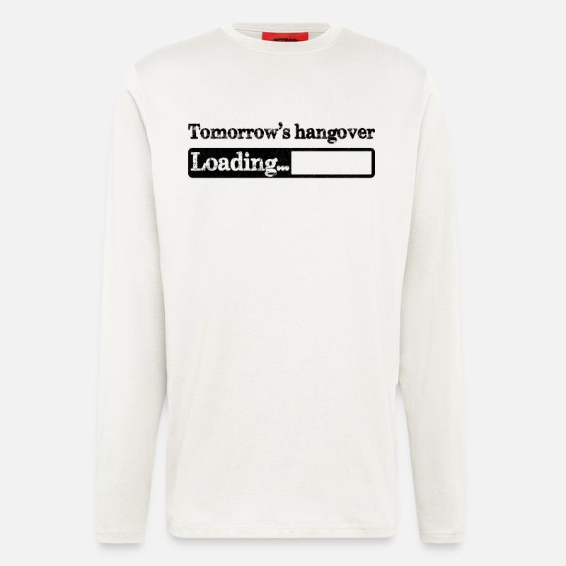 Tomorrow's hangover loading - Longsleeve - made by SPREAD  - OFF WHITE