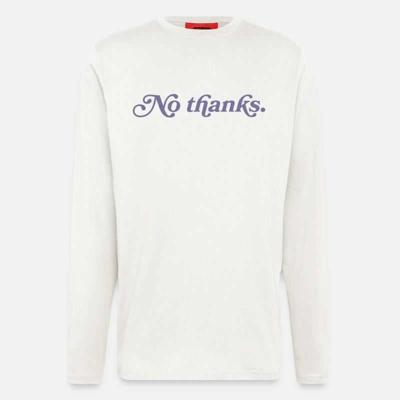 Nein, danke. - Langarmshirt - made by SPREAD  - OFF WHITE