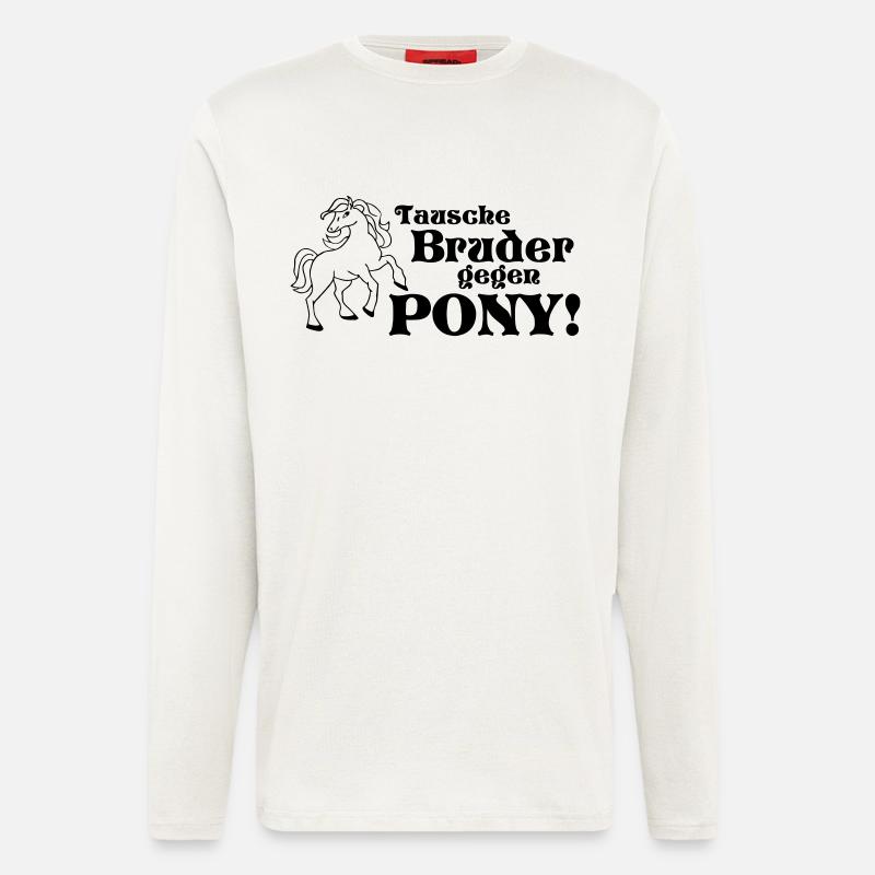 Tausche Bruder gegen Pony Spruch - Langarmshirt - made by SPREAD - OFF WHITE