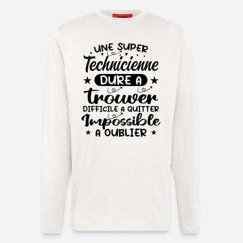 Une Super Technicienne - Cadeau technicienne - Manches longues bio décontracté fabriqué en UE - OFF WHITE