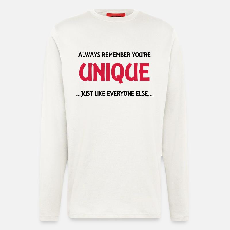 Always remember you're unique - Longsleeve - made by SPREAD  - OFF WHITE