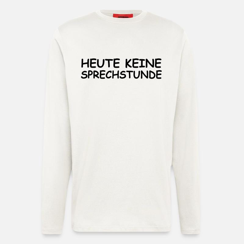 Heute keine Sprechstunde - Langarmshirt - made by SPREAD  - OFF WHITE