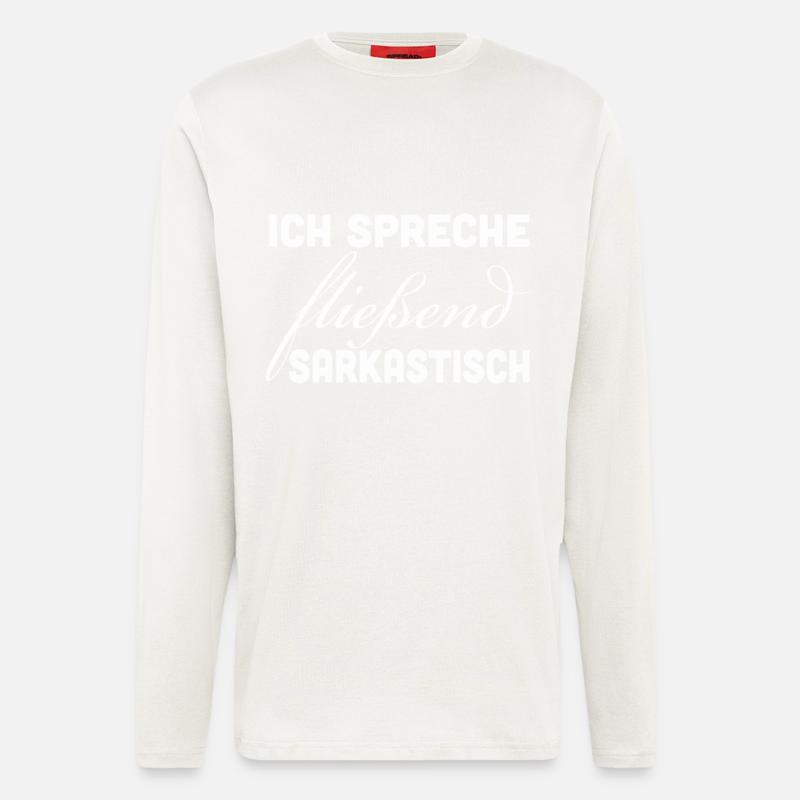 Fließend Sarkastisch - Langarmshirt - made by SPREAD  - OFF WHITE