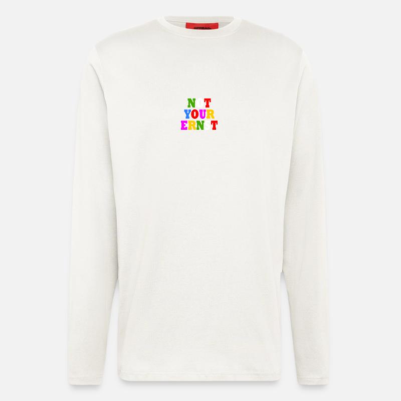 Not your ernst - Langarmshirt - made by SPREAD  - OFF WHITE