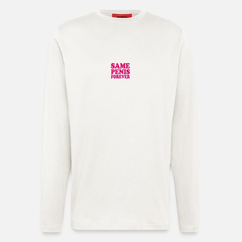 Same penis forever - Langarmshirt - made by SPREAD  - OFF WHITE