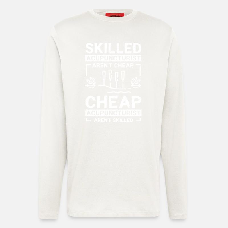 Skilled acupuncturist aren't cheap - Longsleeve - made by SPREAD  - OFF WHITE