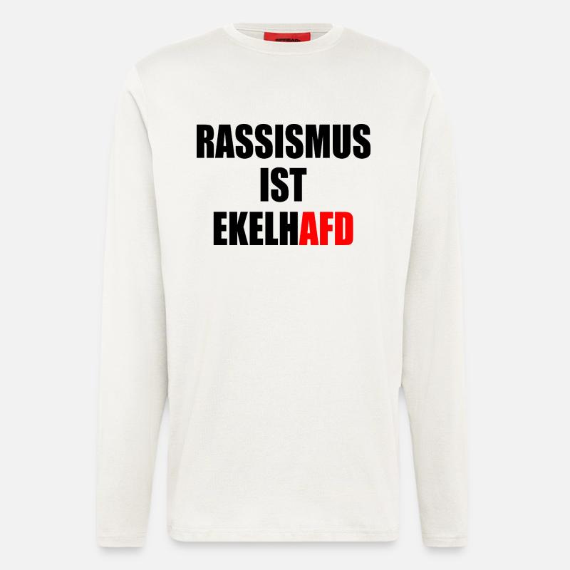 rassismus ist ekelhafd - Langarmshirt - made by SPREAD  - OFF WHITE