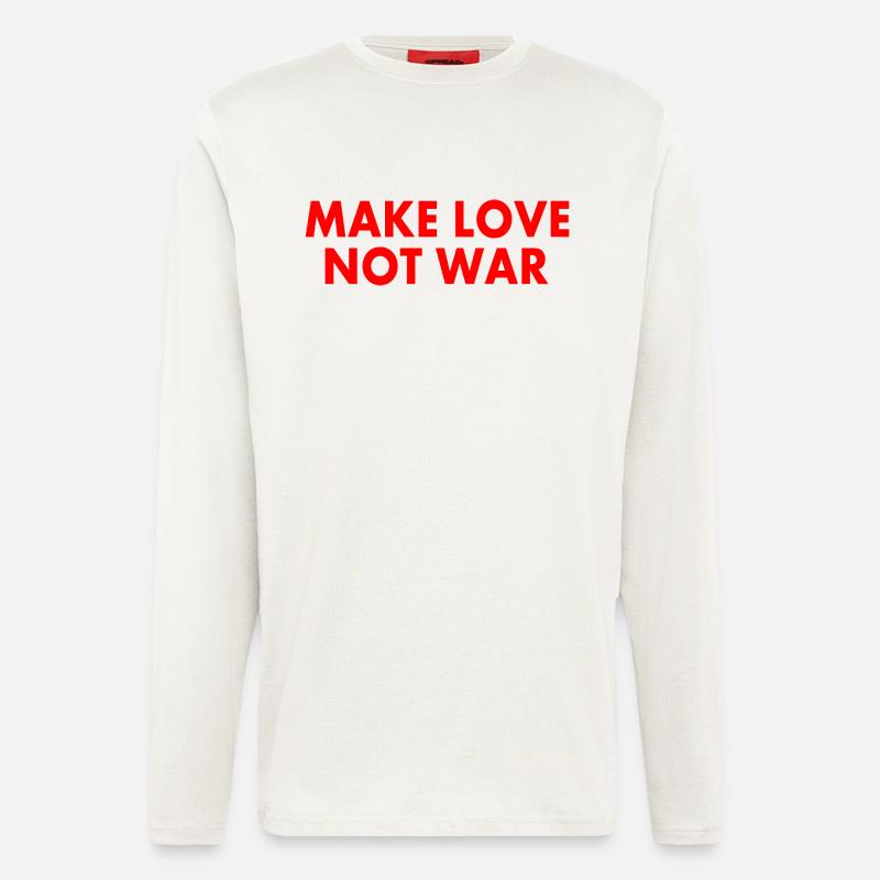 Make love not war - Langarmshirt - made by SPREAD  - OFF WHITE