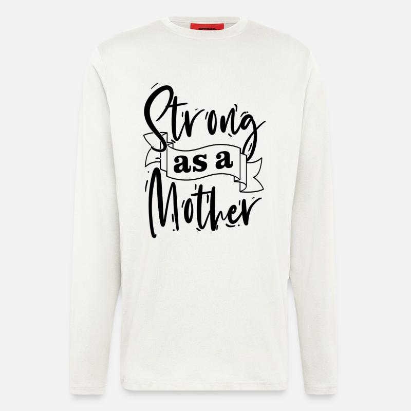 Stark wie eine Mutter-Hemd - Langarmshirt - made by SPREAD  - OFF WHITE