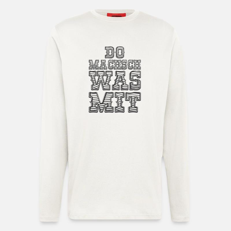 Do Machsch Was Mit - Langarmshirt - made by SPREAD - OFF WHITE