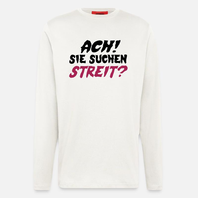 Sie suchen Streit? - Langarmshirt - made by SPREAD  - OFF WHITE