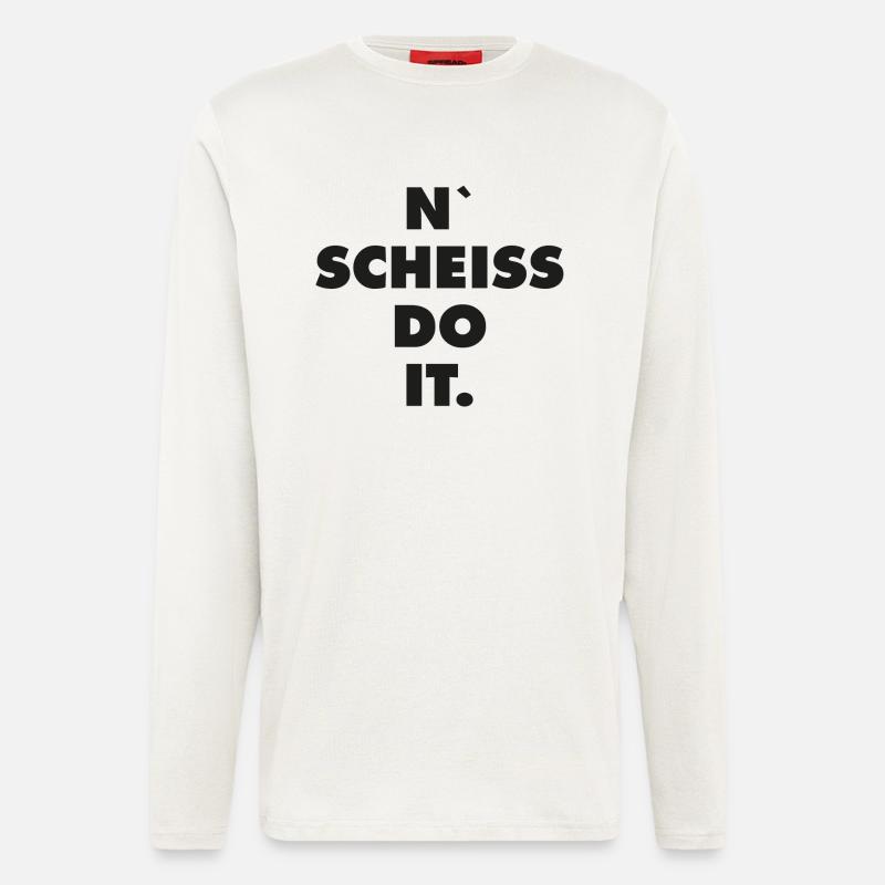 n scheiss do it - Langarmshirt - made by SPREAD  - OFF WHITE