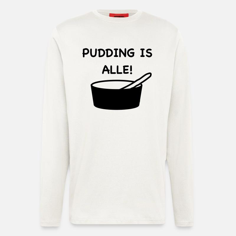 Pudding is alle! - Langarmshirt - made by SPREAD  - OFF WHITE