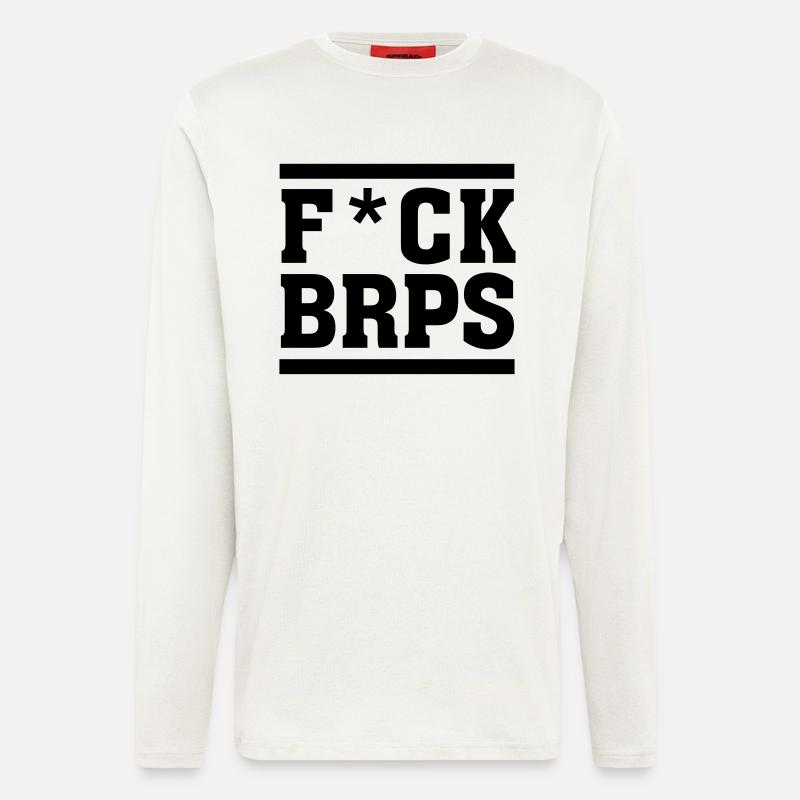 F*CK BRPS - Langarmshirt - made by SPREAD  - OFF WHITE