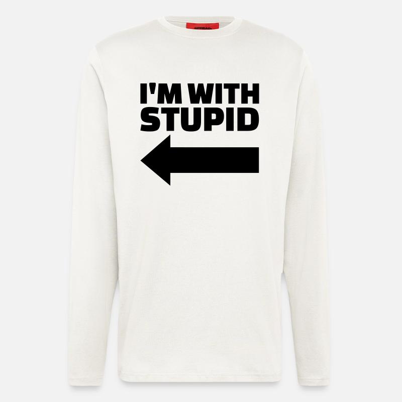 I'm with stupid - Longsleeve - made by SPREAD  - OFF WHITE