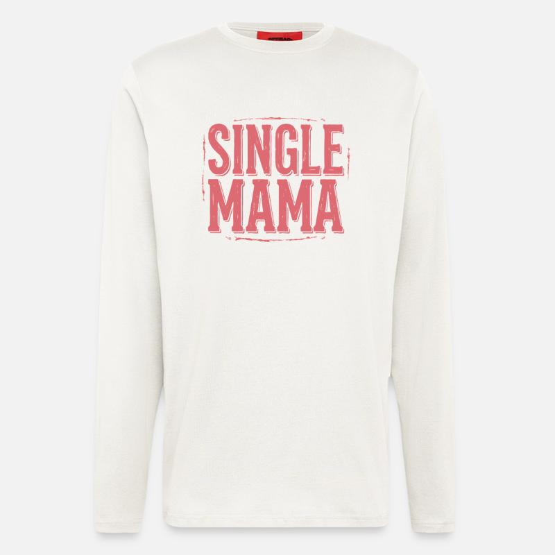Single Mama Power Spruch - Langarmshirt - made by SPREAD  - OFF WHITE