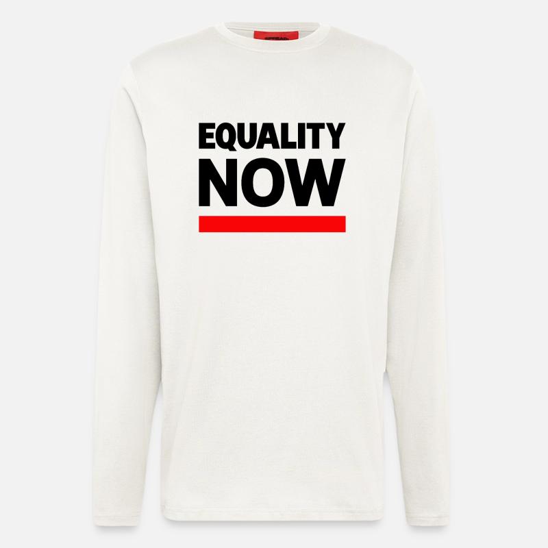 EQUALITY NOW Statement Spruch - Langarmshirt - made by SPREAD  - OFF WHITE