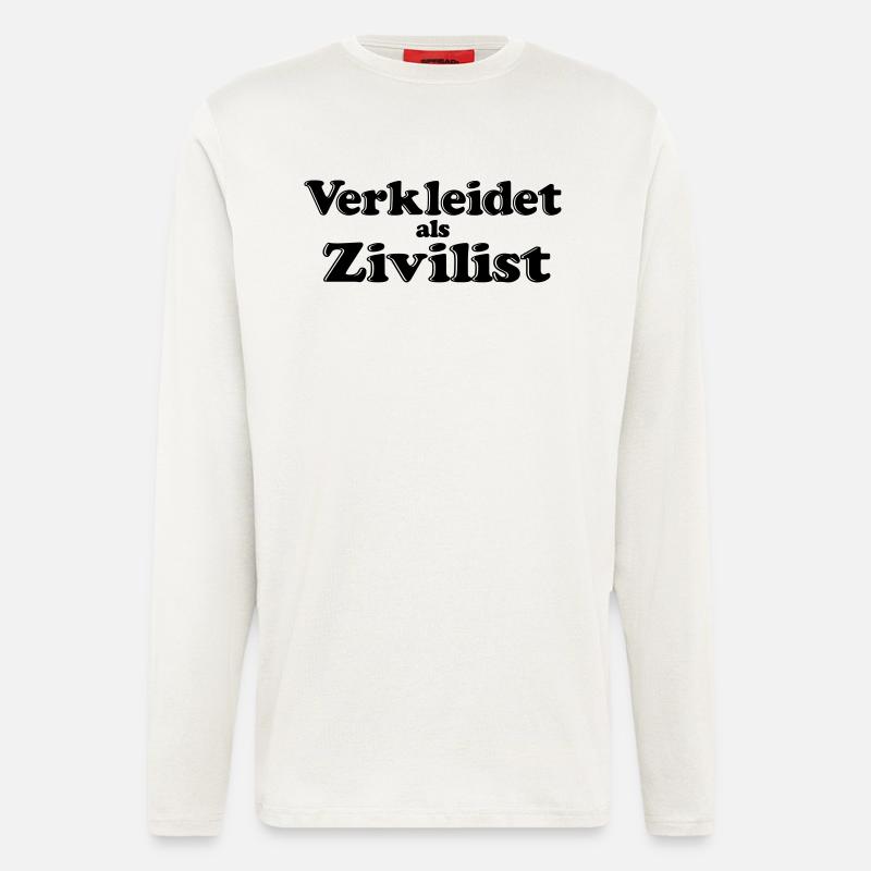 Verkleidet als Zivilist - Langarmshirt - made by SPREAD  - OFF WHITE