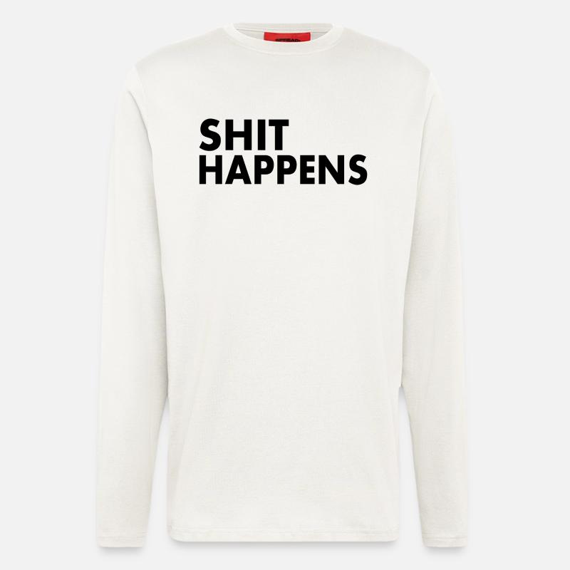 Shit happens - Langarmshirt - made by SPREAD  - OFF WHITE