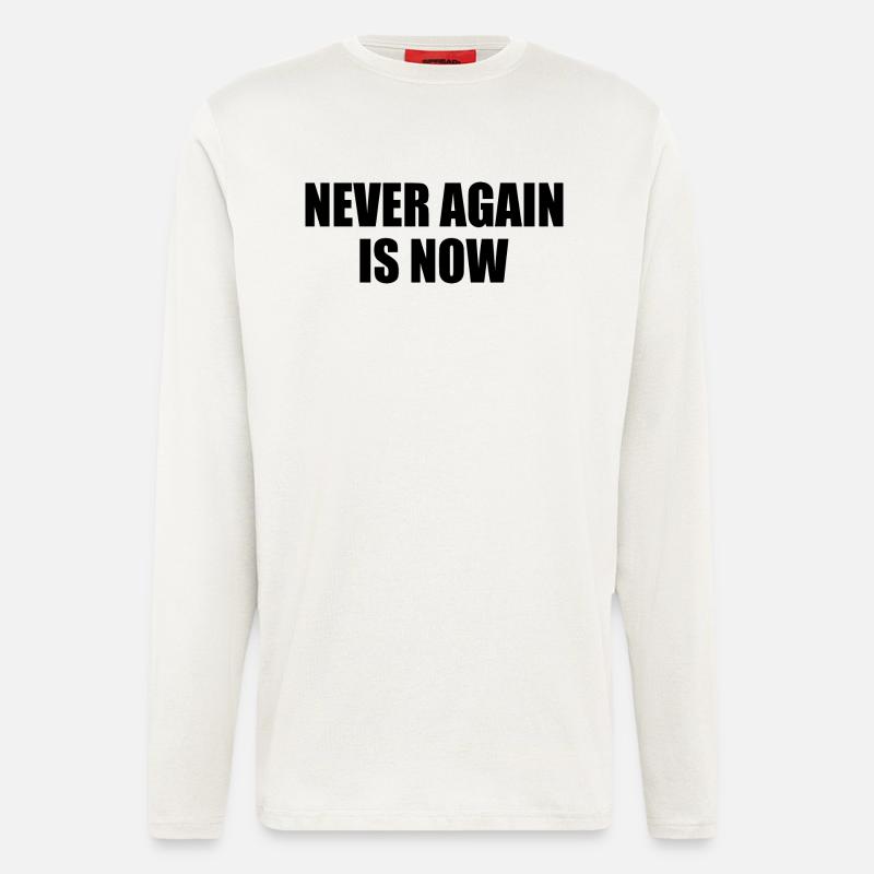 Never again is now - Langarmshirt - made by SPREAD  - OFF WHITE