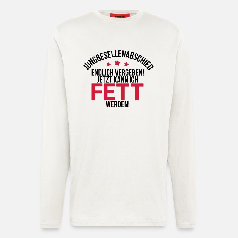 JGA - Fett werden... (M) - Langarmshirt - made by SPREAD  - OFF WHITE