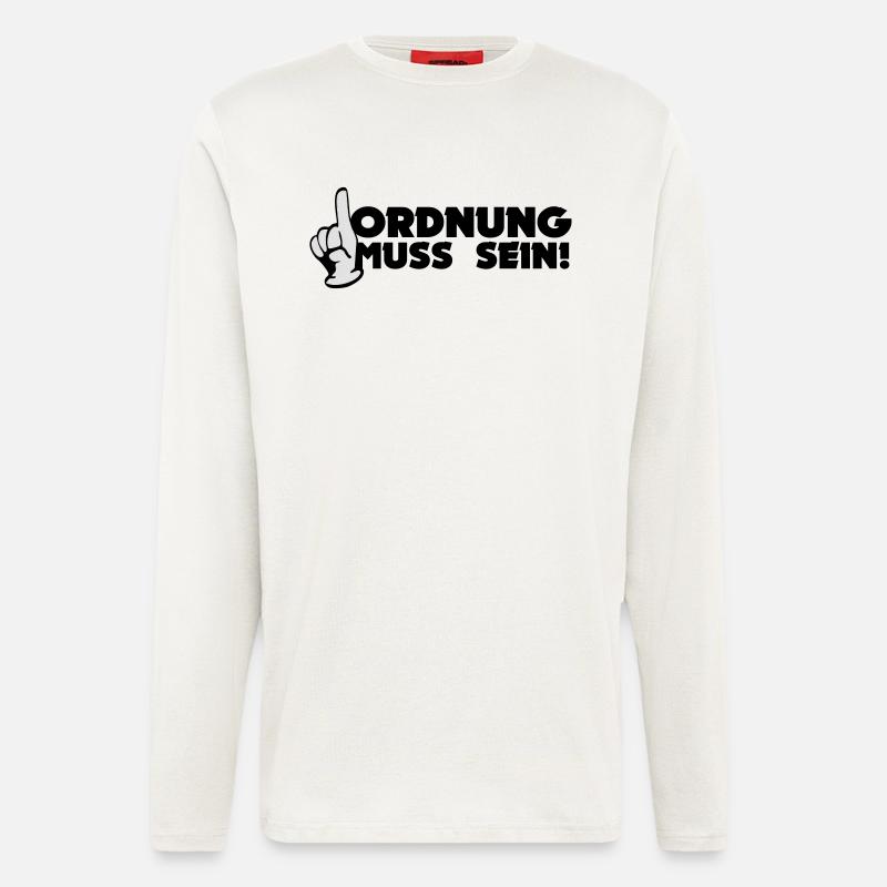 Ordnung Muss Sein! - Langarmshirt - made by SPREAD  - OFF WHITE