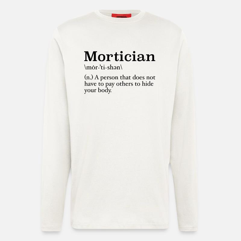 Bestatter Definition Studentin der Leichenkunde - Langarmshirt - made by SPREAD  - OFF WHITE