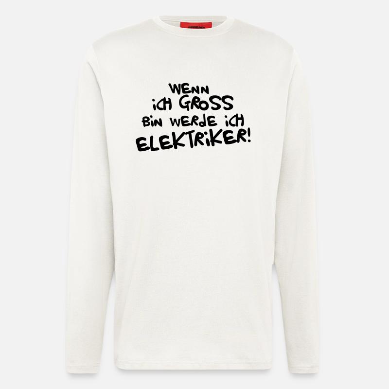 Ich werde Elektriker - Langarmshirt - made by SPREAD  - OFF WHITE