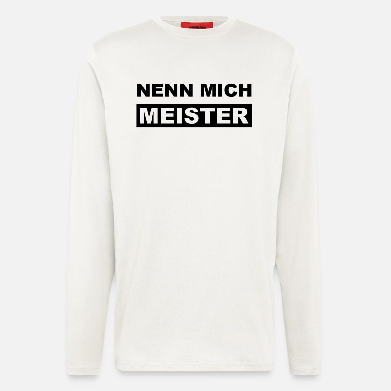 Nenn mich Meister - Langarmshirt - made by SPREAD  - OFF WHITE