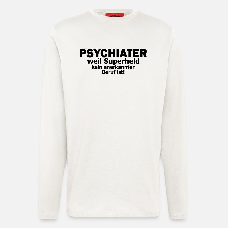 Psychiater - Langarmshirt - made by SPREAD  - OFF WHITE