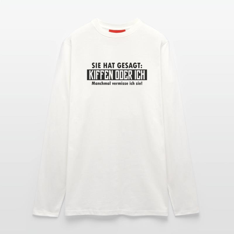 kiffen oder ich Langarmshirt - made by SPREAD 