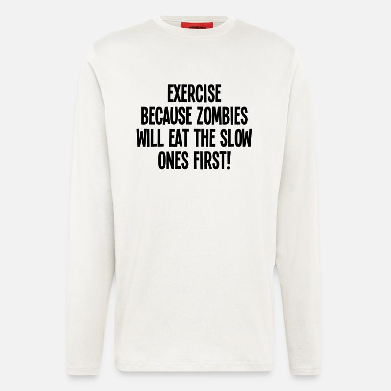 Exercise because zombies - Longsleeve - made by SPREAD  - OFF WHITE