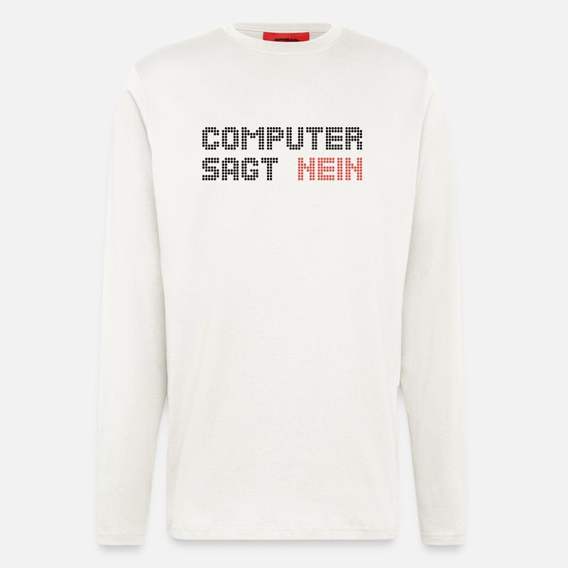 computer sagt nein 2 - Langarmshirt - made by SPREAD  - OFF WHITE