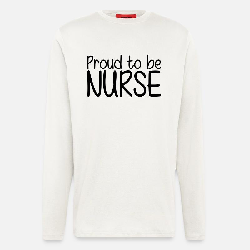 Proud to be Nurse - Langarmshirt - made by SPREAD - OFF WHITE