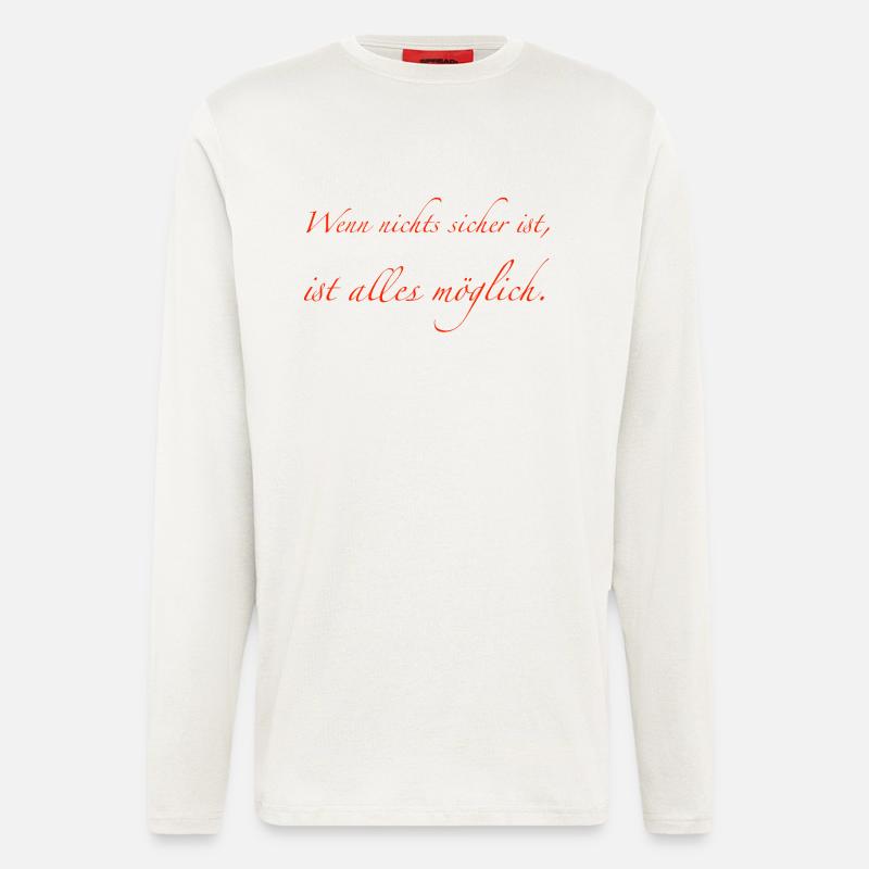 wenn nichts sicher ist - Langarmshirt - made by SPREAD  - OFF WHITE