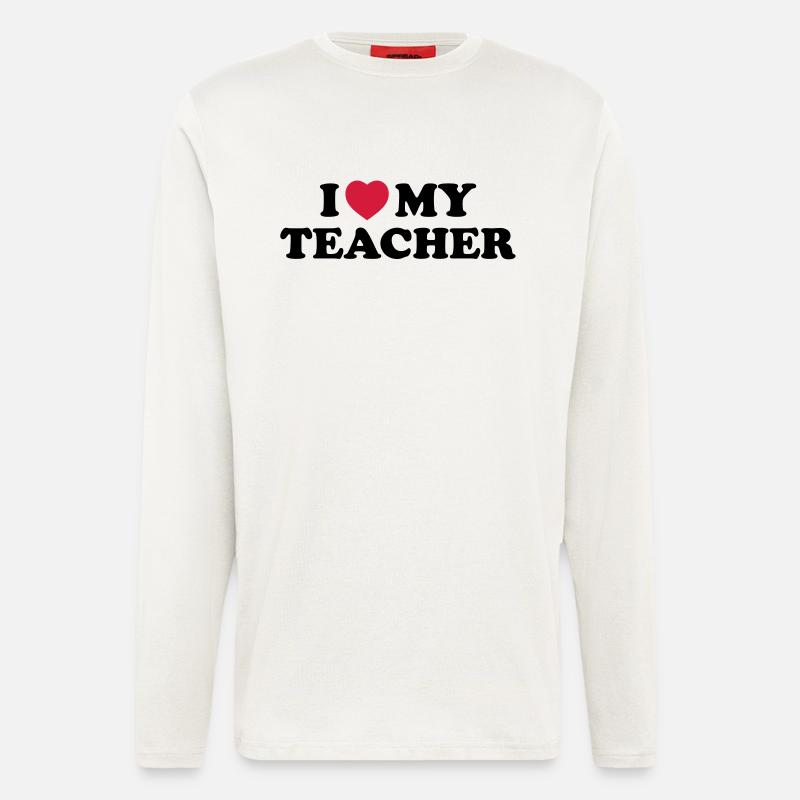 I love my teacher - Langarmshirt - made by SPREAD  - OFF WHITE
