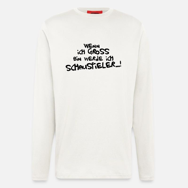 Ich werde Schauspieler - Langarmshirt - made by SPREAD  - OFF WHITE