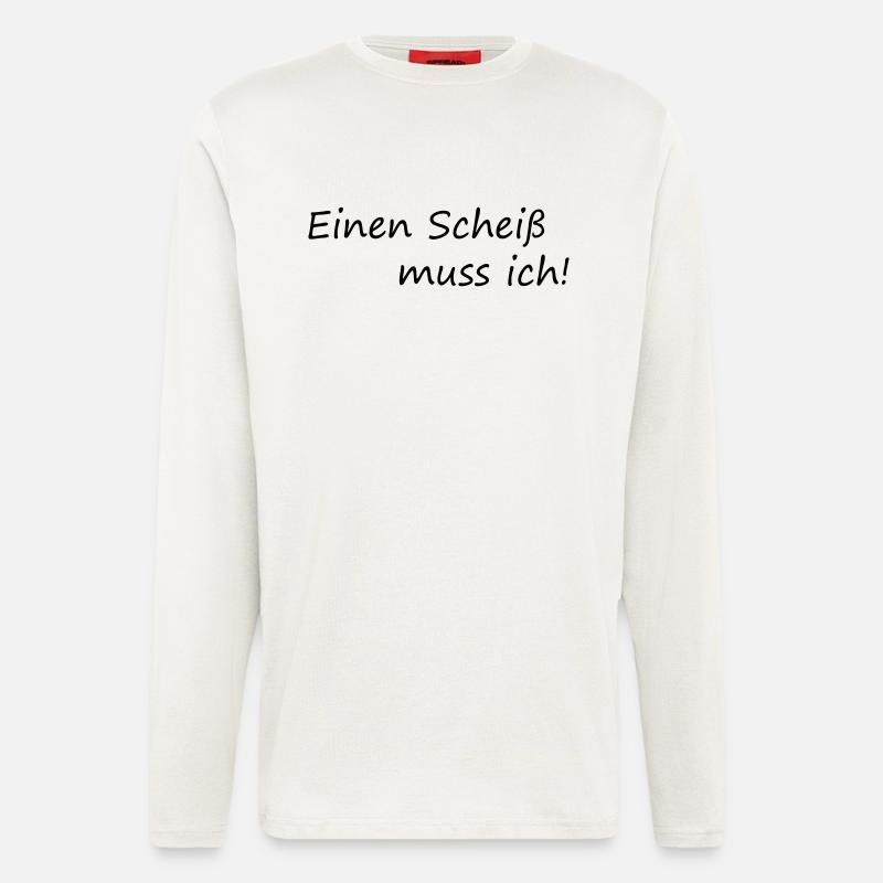 Einen Scheiß muss ich - Langarmshirt - made by SPREAD  - OFF WHITE