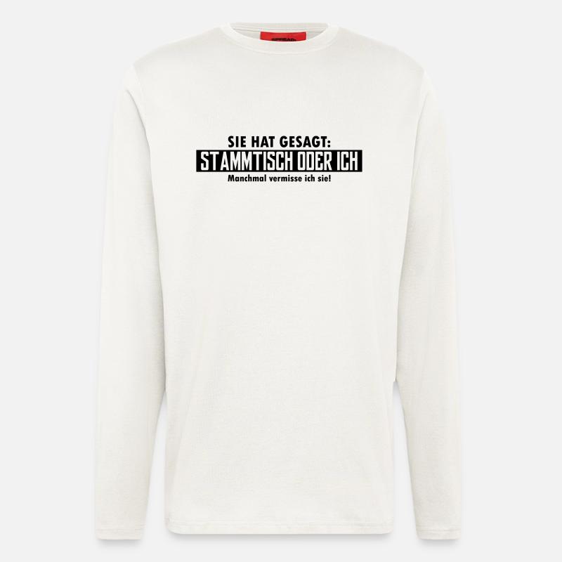 stammtisch oder ich - Langarmshirt - made by SPREAD  - OFF WHITE