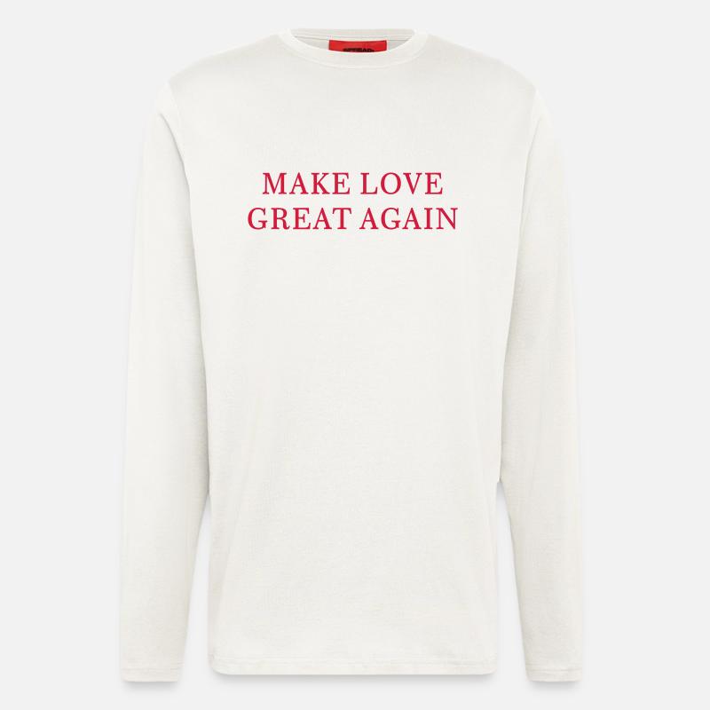 Make love great again - Langarmshirt - made by SPREAD  - OFF WHITE
