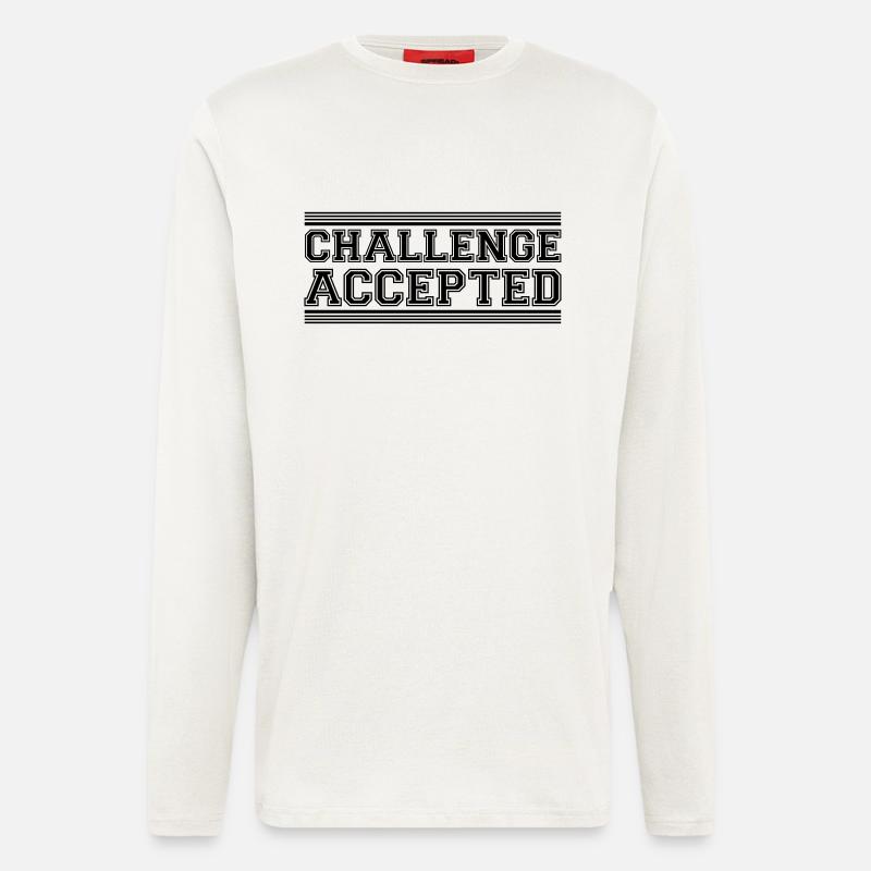 Challenge Accepted Design - Langarmshirt - made by SPREAD  - OFF WHITE