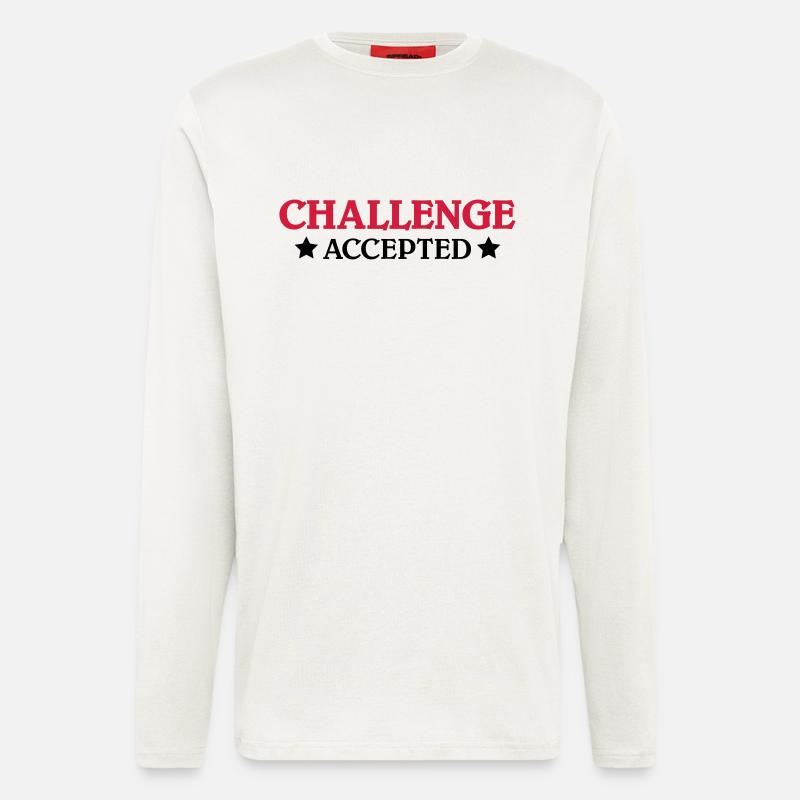Challenge accepted - Langarmshirt - made by SPREAD  - OFF WHITE