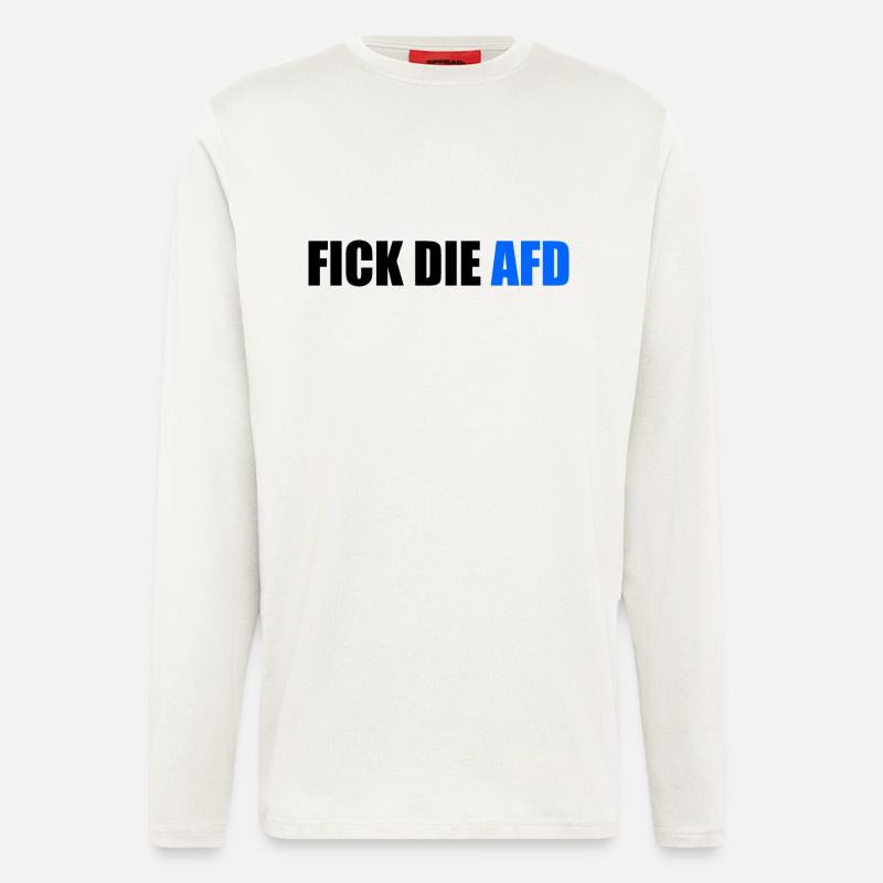 Fick die afd - Langarmshirt - made by SPREAD  - OFF WHITE