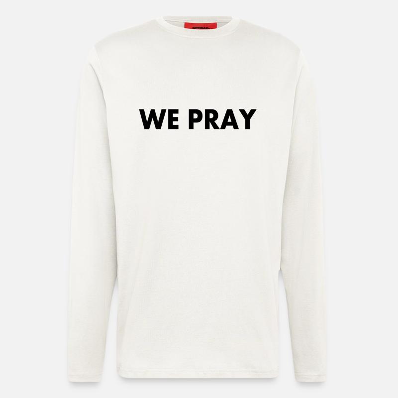 We pray - Longsleeve - made by SPREAD - OFF WHITE