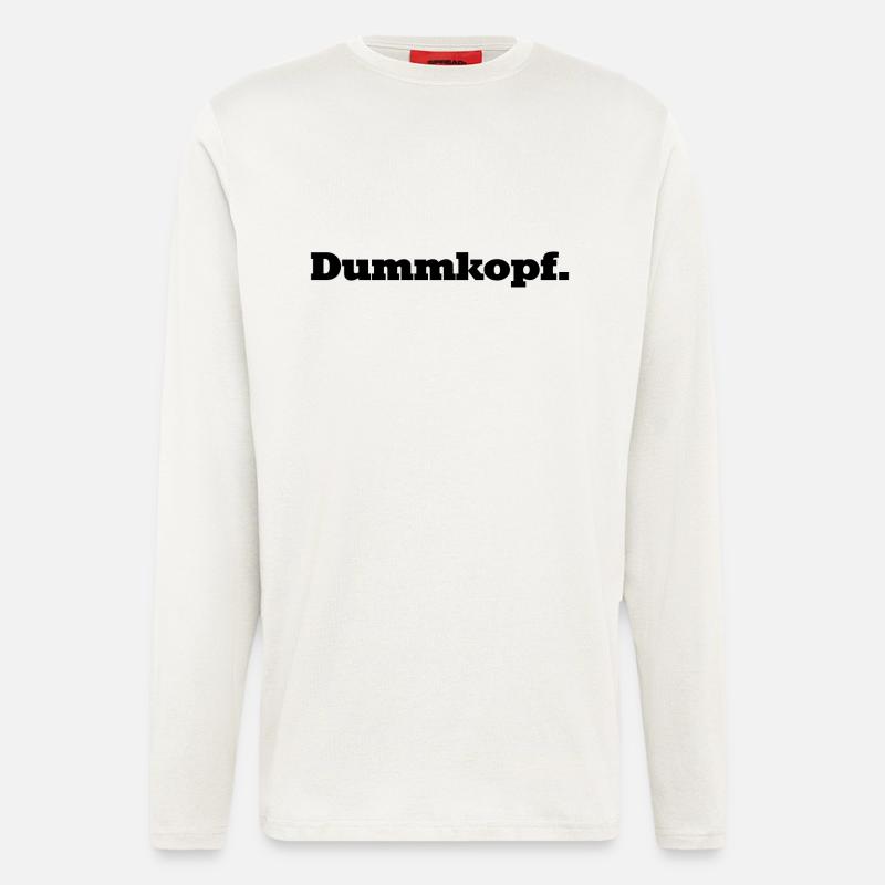 Dumm, dümmer, Dummkopf - Langarmshirt - made by SPREAD  - OFF WHITE