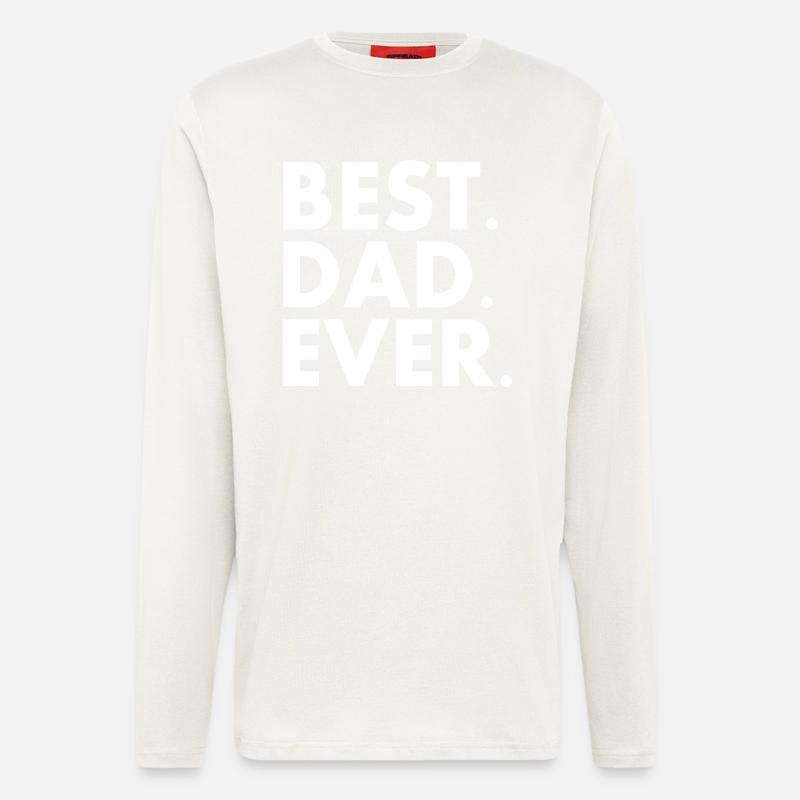 Best dad ever - Longsleeve - made by SPREAD  - OFF WHITE