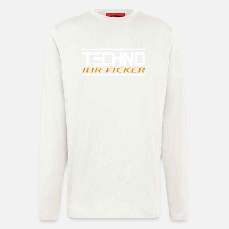 Techno Ihr Ficker - Langarmshirt - made by SPREAD  - OFF WHITE