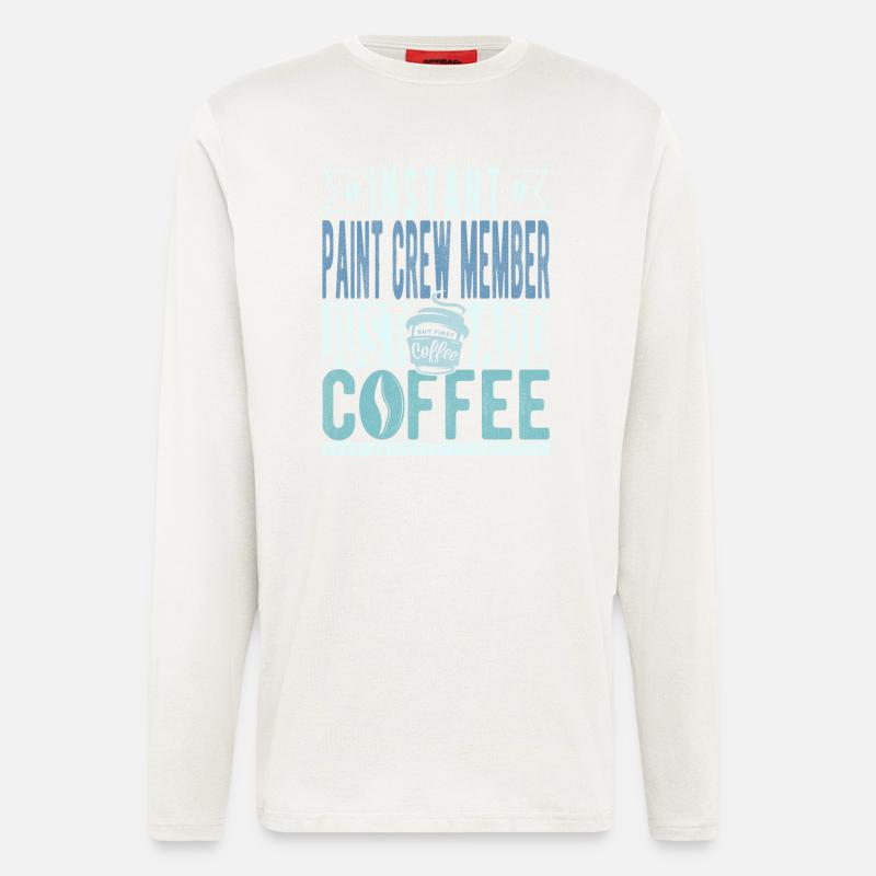 Malen -besatzungsmitglied Kaffee Spruch - Langarmshirt - made by SPREAD  - OFF WHITE