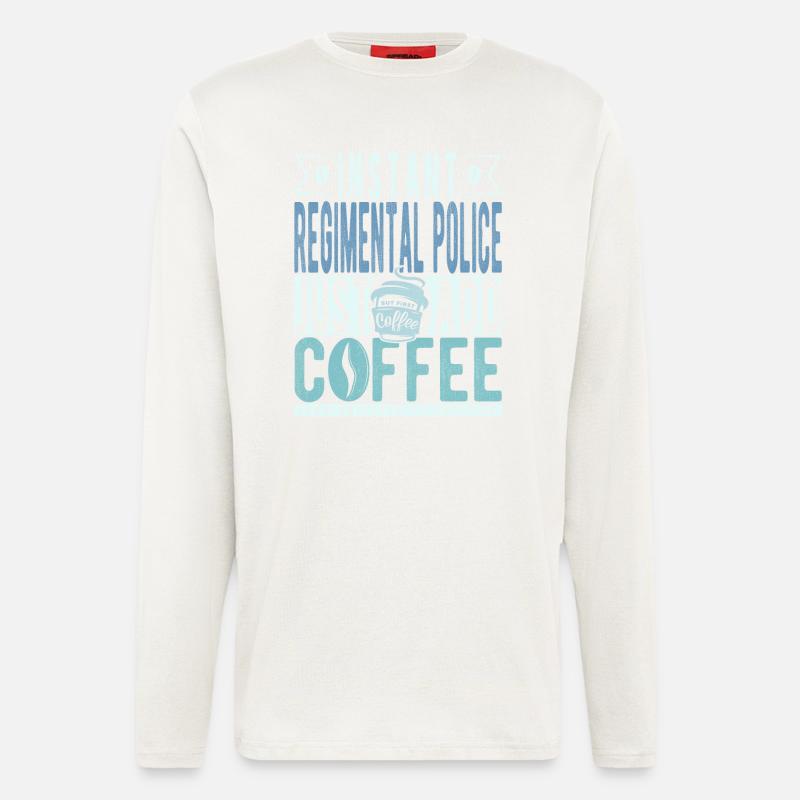 Regimentspolizei Kaffee Spruch - Langarmshirt - made by SPREAD  - OFF WHITE